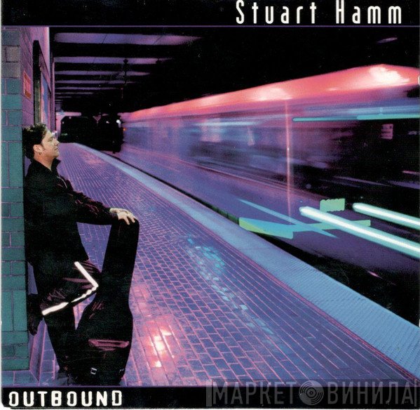 Stuart Hamm  - Outbound