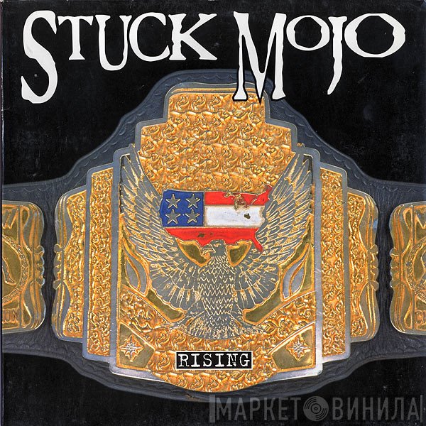 Stuck Mojo  - Rising