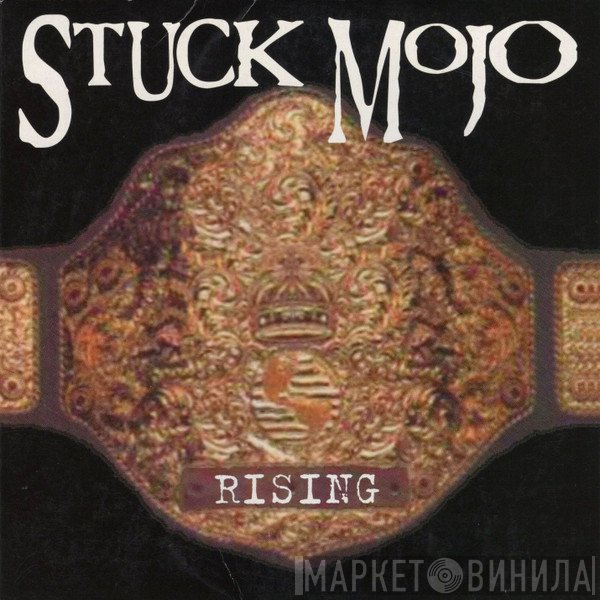 Stuck Mojo  - Rising