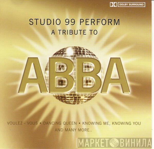 Studio 99 - Studio 99 Perform A Tribute To ABBA