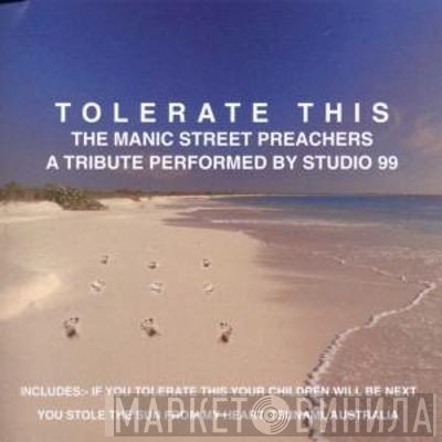 Studio 99 - Tolerate This - A Tribute To The Manic Street Preachers