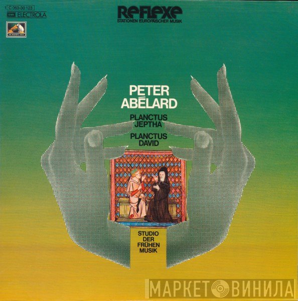 Studio Der Frühen Musik, Peter Abélard - Planctus Jeptha / Planctus David