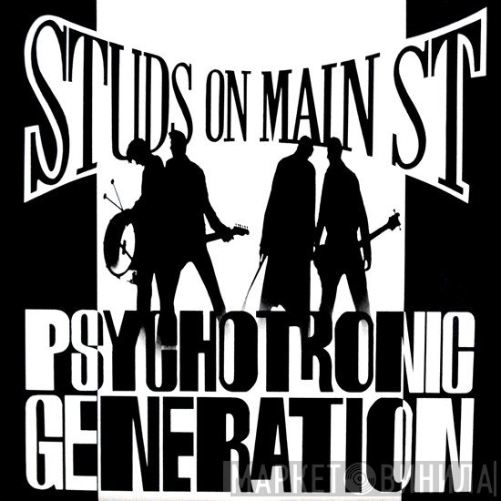 Studs On Main ST - Psychotronic Generation