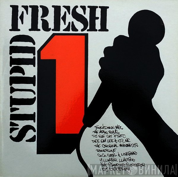  - Stupid Fresh 1