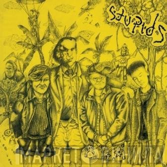 Stupids  - Peruvian Vacation
