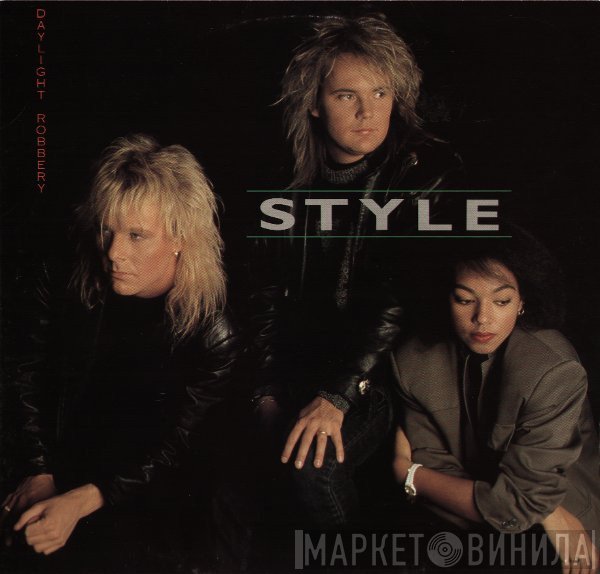 Style   - Daylight Robbery