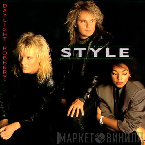 Style   - Daylight Robbery
