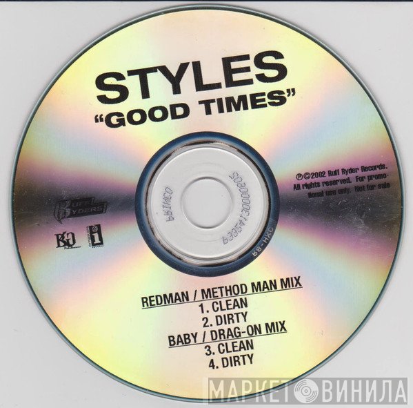 Styles P  - Good Times (Remix)
