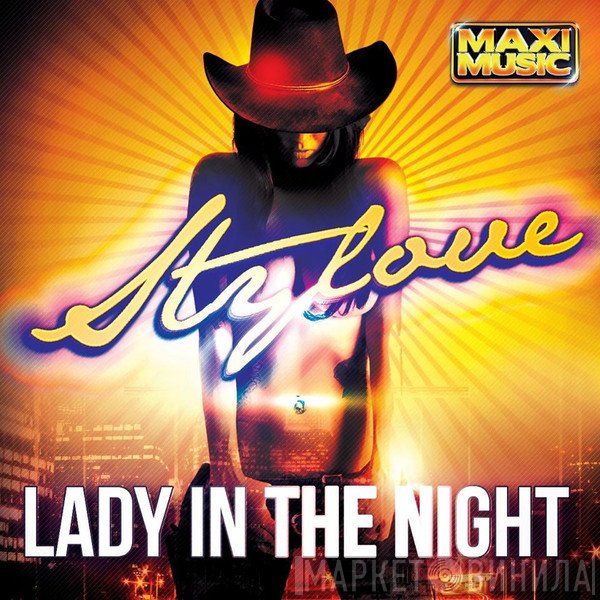 Stylove  - Lady In The Night