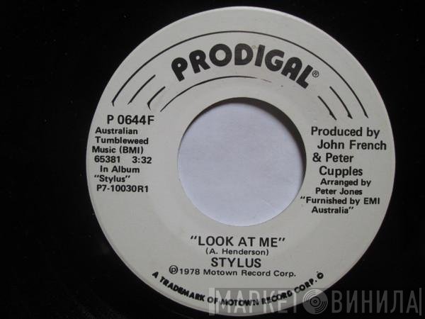 Stylus  - Look At Me