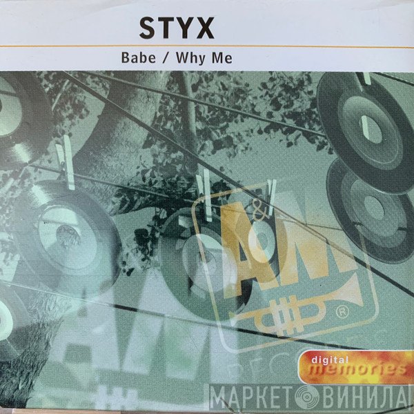 Styx  - Babe / Why Me
