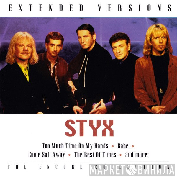 Styx  - Extended Versions: The Encore Collection