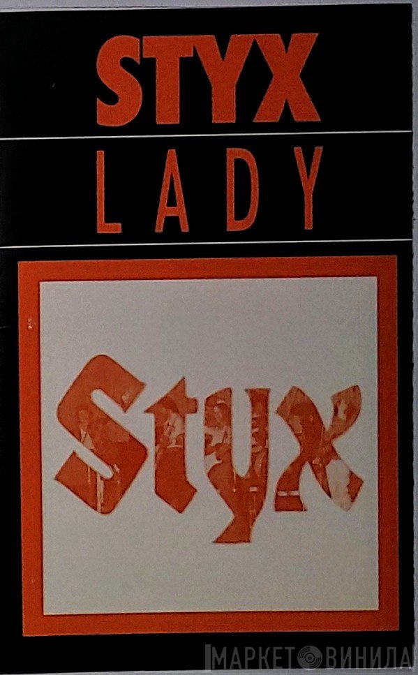 Styx  - Lady