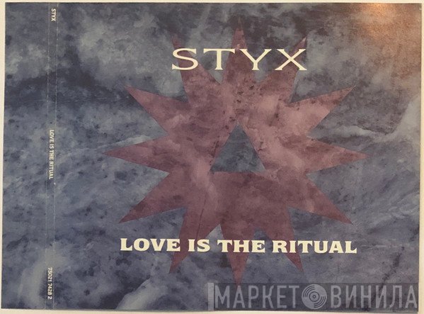 Styx  - Love Is The Ritual