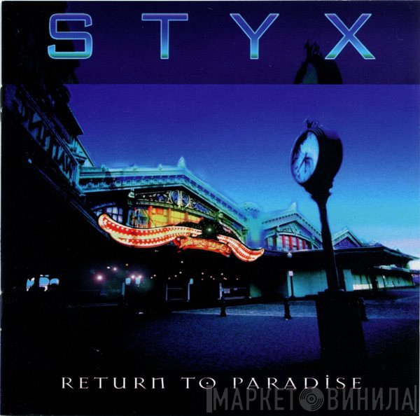 Styx  - Return To Paradise