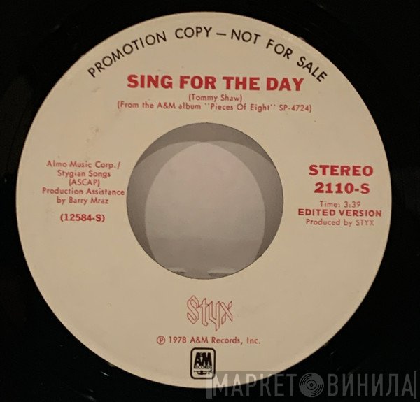 Styx - Sing For The Day