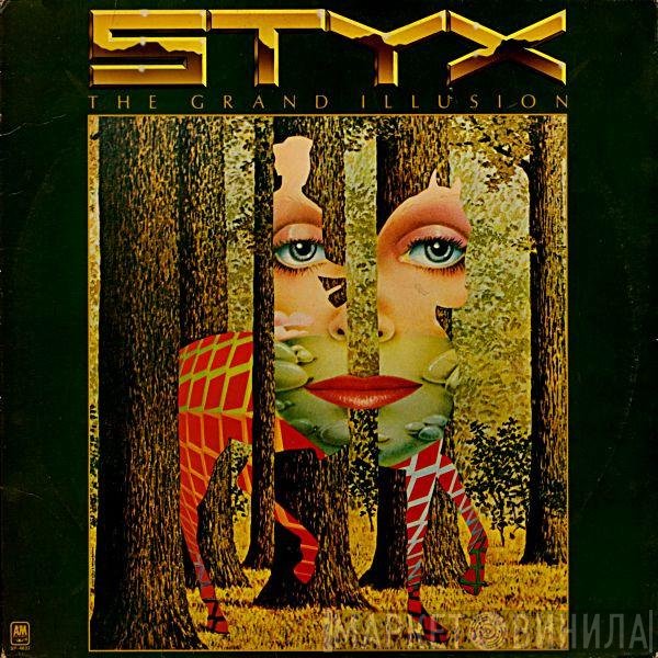Styx  - The Grand Illusion