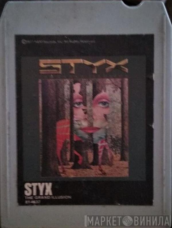 Styx  - The Grand Illusion