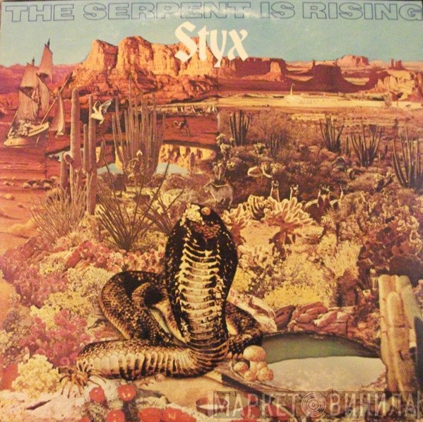 Styx  - The Serpent Is Rising