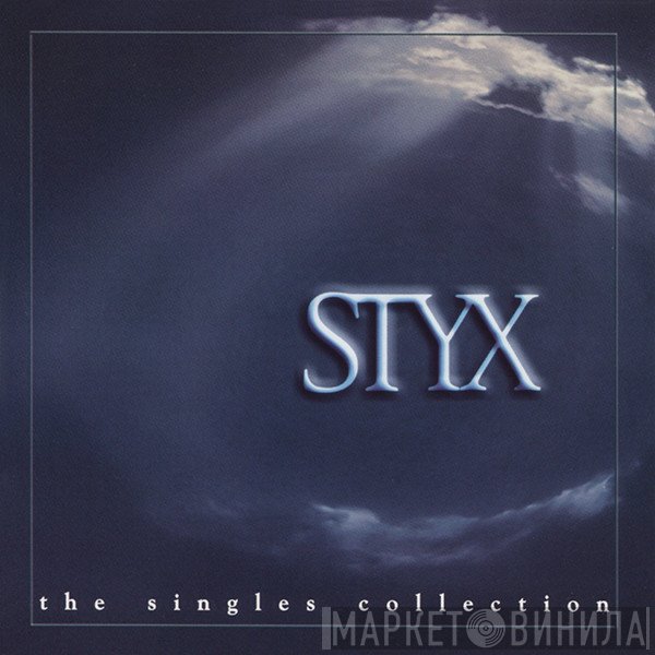 Styx  - The Singles Collection