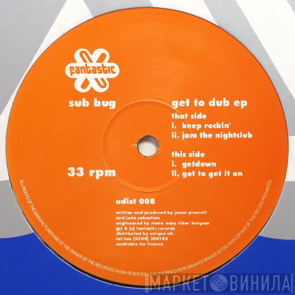Sub Bug - Get To Dub EP