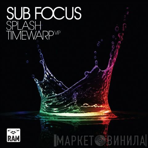 Sub Focus  - Splash / Timewarp VIP