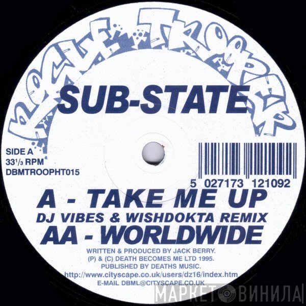 Sub-State - Take Me Up (Remix) / Worldwide