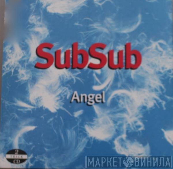 Sub Sub  - Angel