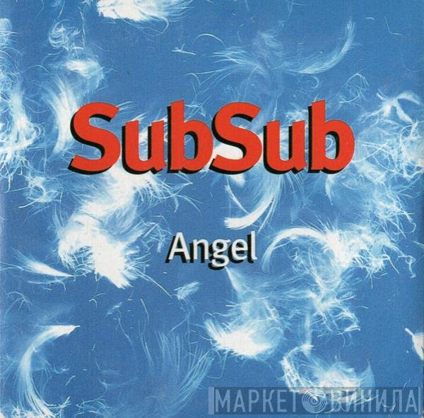 Sub Sub  - Angel