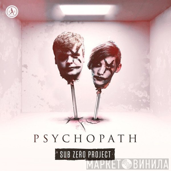 Sub Zero Project  - Psychopath
