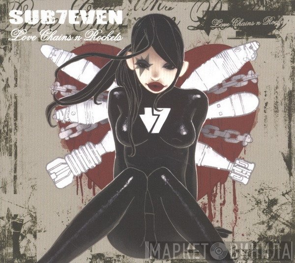 Sub7even  - Love Chains N Rockets
