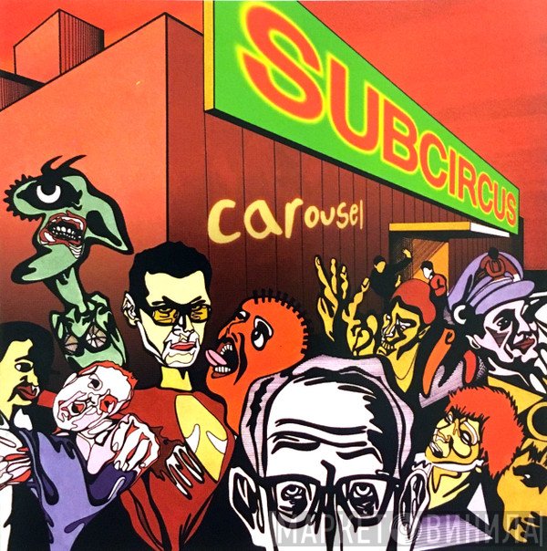 Subcircus  - Carousel