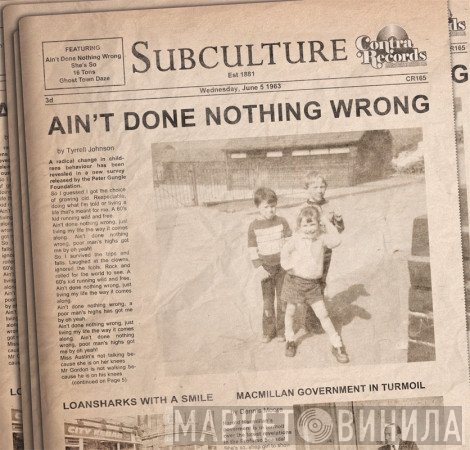 Subculture  - Ain't Done Nothing Wrong