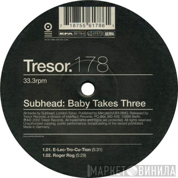 Subhead - Baby Takes Three