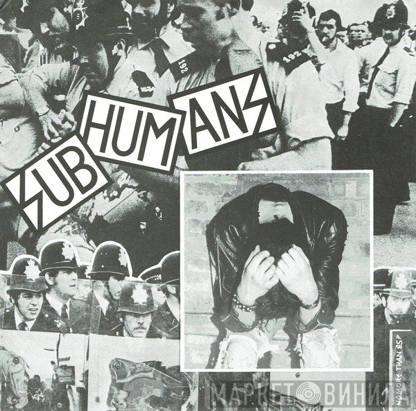Subhumans  - Reason For Existence