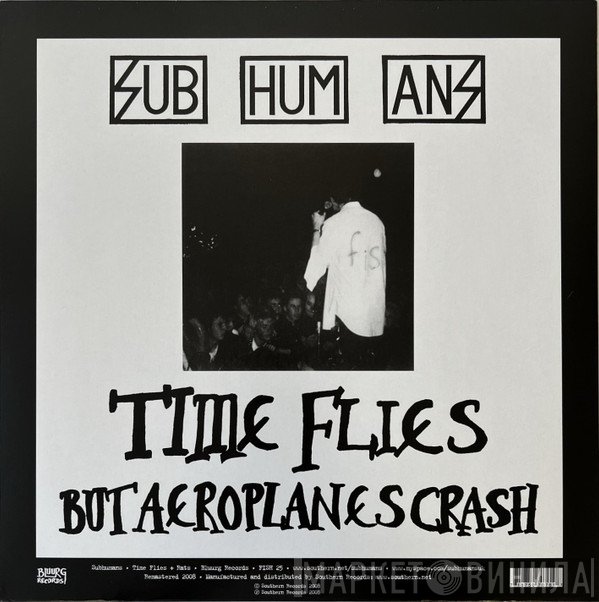 Subhumans  - Time Flies + Rats