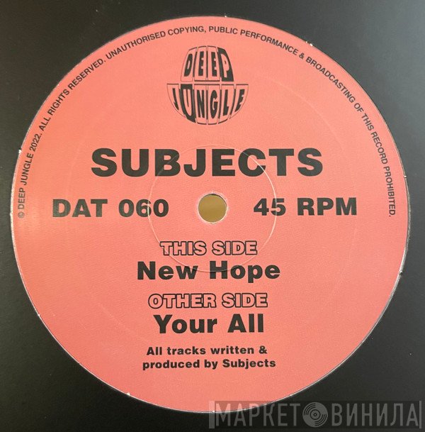 Subjects  - Your All / New Hope