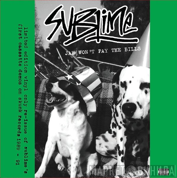 Sublime  - Jah Won't Pay The Bills