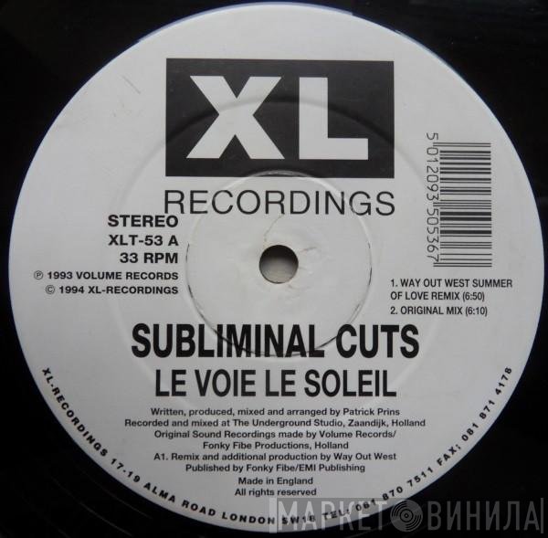 Subliminal Cuts - Le Voie Le Soleil