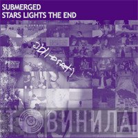 Submerged - Stars Light The End EP