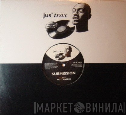 Submission  - Do It Harder / Touch And Learn