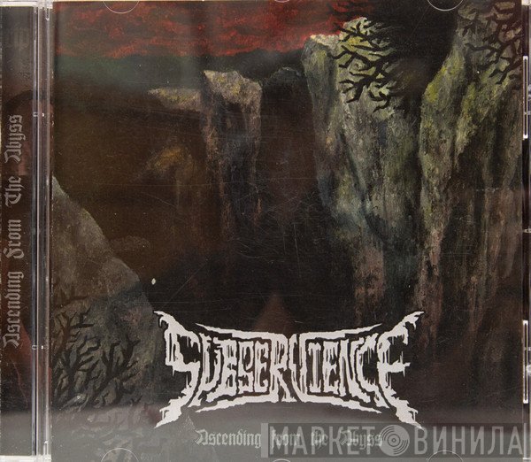 Subservience - Ascending From The Abyss