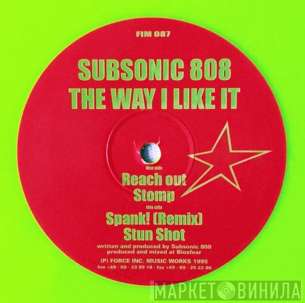Subsonic 808 - The Way I Like It