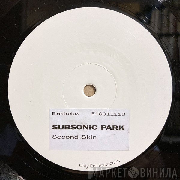 Subsonic Park - Second Skin