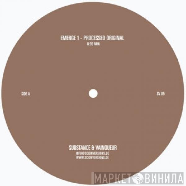 Substance & Vainqueur  - Emerge