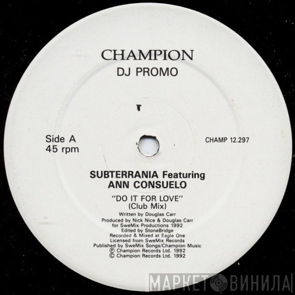 Subterrania Featuring Ann Consuelo - Do It For Love