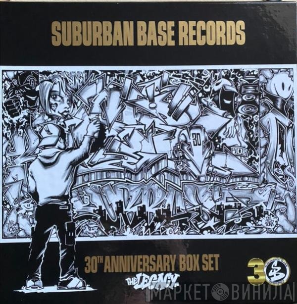  - Suburban Base 30th Anniversary - The Legacy