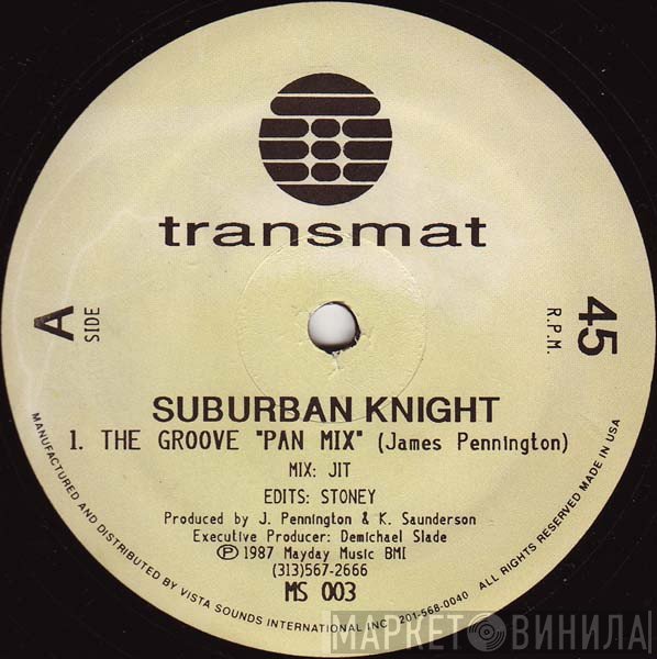 Suburban Knight - The Groove