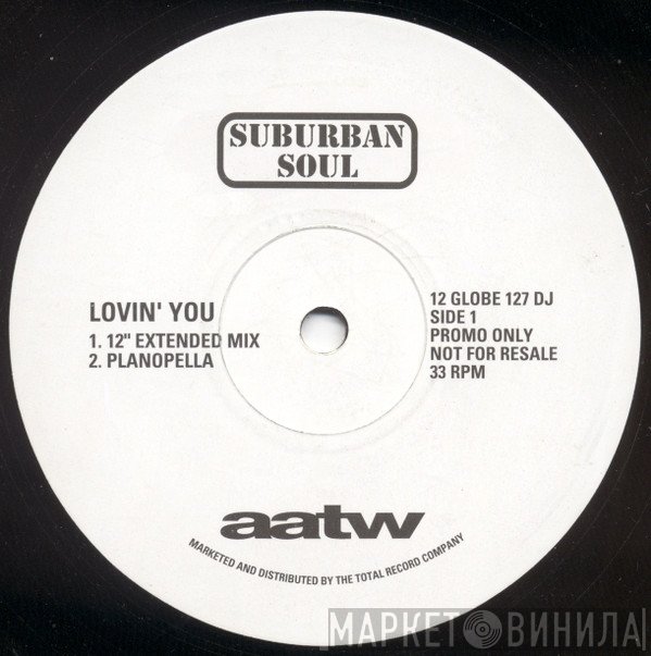 Suburban Soul  - Lovin' You