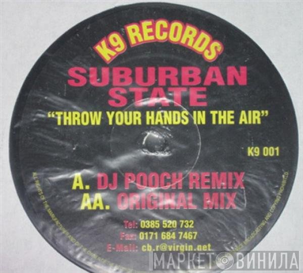 Suburban State - Throw Your Hands In The Air